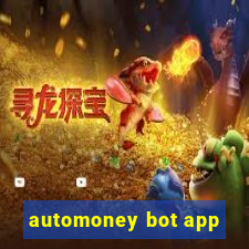 automoney bot app